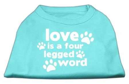 Love is a Four Leg Word Screen Print Shirt